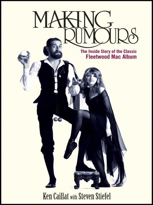 Title details for Making Rumours by Ken Caillat - Wait list
